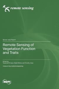 Remote Sensing of Vegetation Function and Traits