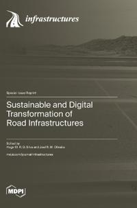 Sustainable and Digital Transformation of Road Infrastructures