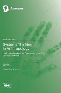 Systems Thinking in Anthropology