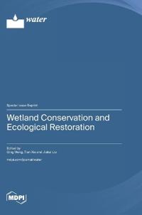 Wetland Conservation and Ecological Restoration