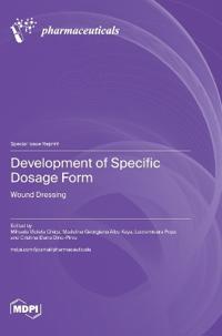 Development of Specific Dosage Form
