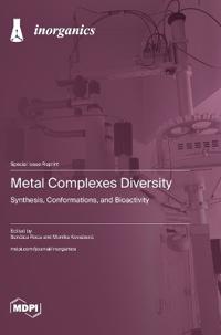 Metal Complexes Diversity