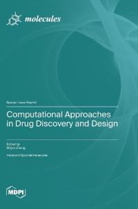 Computational Approaches in Drug Discovery and Design