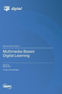 Multimedia-Based Digital Learning
