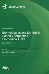 Biomolecules and Materials Based Approaches in Biomedical Field
