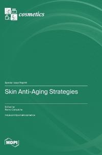 Skin Anti-Aging Strategies