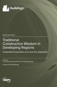 Traditional Construction Wisdom in Developing Regions