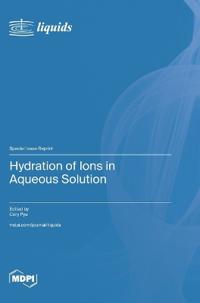 Hydration of Ions in Aqueous Solution