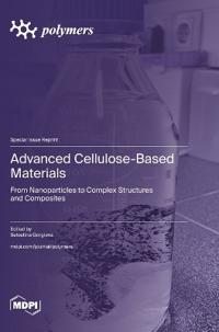 Advanced Cellulose-Based Materials