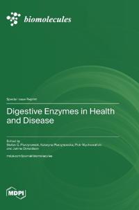 Digestive Enzymes in Health and Disease