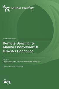 Remote Sensing for Marine Environmental Disaster Response