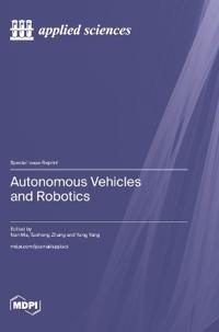 Autonomous Vehicles and Robotics