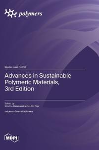 Advances in Sustainable Polymeric Materials, 3rd Edition