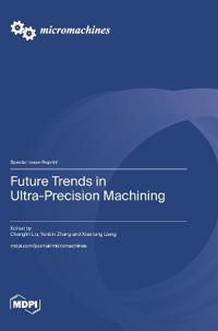 Future Trends in Ultra-Precision Machining