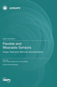 Flexible and Wearable Sensors