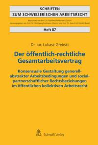 Der öffentlich-rechtliche Gesamtarbeitsvertrag
