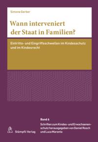 Wann interveniert der Staat in Familien?