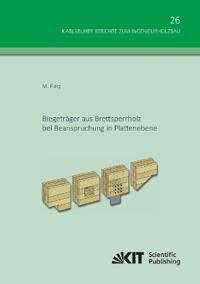 Biegeträger aus Brettsperrholz bei Beanspruchung in Plattenebene