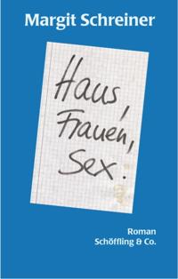 Haus, Frauen, Sex.