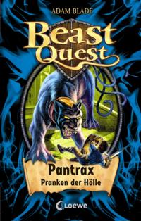 Beast Quest (Band 24) - Pantrax, Pranken der Hölle
