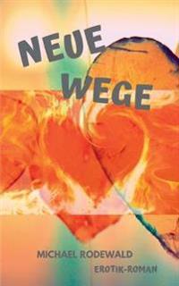 Neue Wege