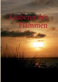 Zauberer der Flammen
