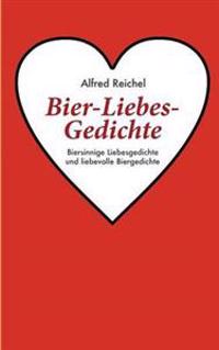 Bier-Liebes-Gedichte