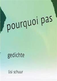 pourqoui pas