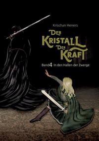 Der Kristall der Kraft