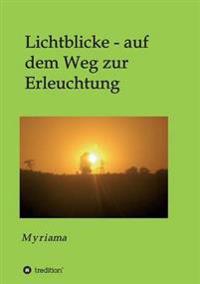 Kirjan kansi "Lichtblicke - auf dem Weg zur Erleuchtung"