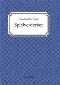 Tobias Blank Spielverderber