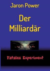 Der Milliardär
