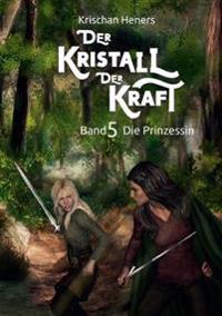 Der Kristall der Kraft