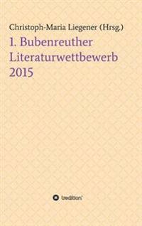 Bokomslag för "1. Bubenreuther Literaturwettbewerb 2015"