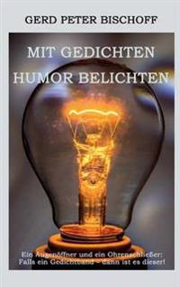 Mit Gedichten Humor belichten
