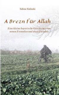 A Brezn für Allah