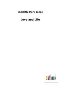 Love and Life