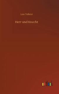 Herr und Knecht