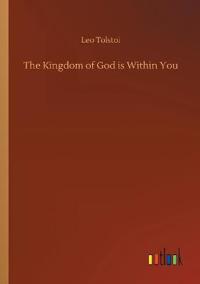 Bokomslag för "The Kingdom of God Is Within You"