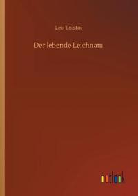 Der lebende Leichnam