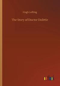 Bokomslag för "The Story of Doctor Dolittle"