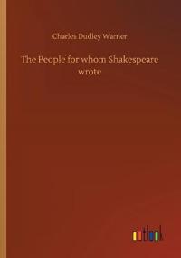 Bokomslag for "The People for Whom Shakespeare Wrote"