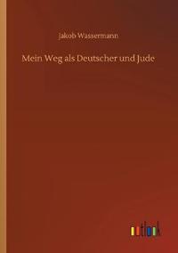 Mein Weg als Deutscher und Jude