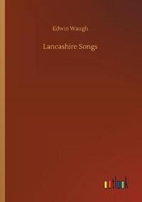 Lancashire Songs