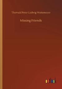 Missing Friends