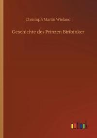 Geschichte des Prinzen Biribinker