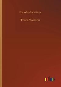 Bokomslag för "THREE WOMEN"