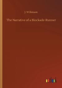Bokomslag för "The Narrative of a Blockade-Runner"