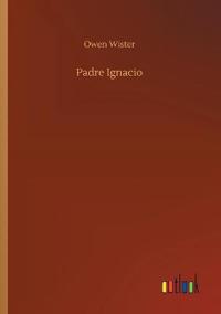 Bokomslag för "Padre Ignacio"