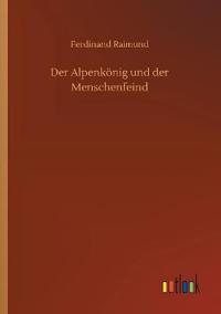 Bokomslag for "Der Alpenkönig und der Menschenfeind"